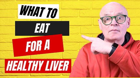 What to Eat for a Happy Healthy Liver Every Day