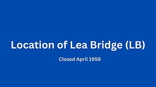 Location of Lea Bridge (LB) trolleybus depot closed April 1959.