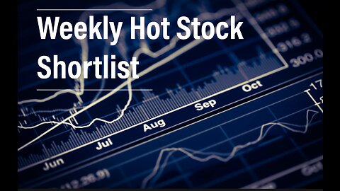 Hot Stocks Shortlist for week 05/01/23