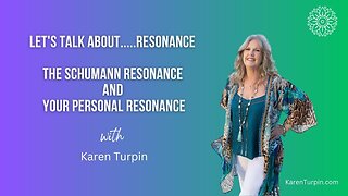 Let's Talk About Resonance - The Schumann Resonance and Your Personal Resonance - 26th June 2023