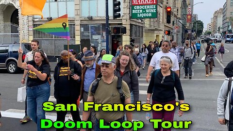San Francisco's Doom Loop Tour