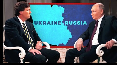 Exclusive | Tucker Carlson Interviews President of Russia Vladimir Putin