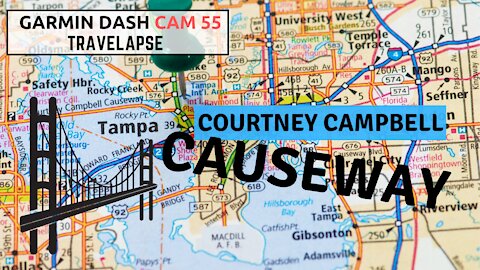 Courtney Campbell Causeway Tampa to Clearwater | Garmin Dash Cam 55 Travelapse Video