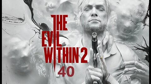 Dane Green Plays The Evil Within 2 Part 40