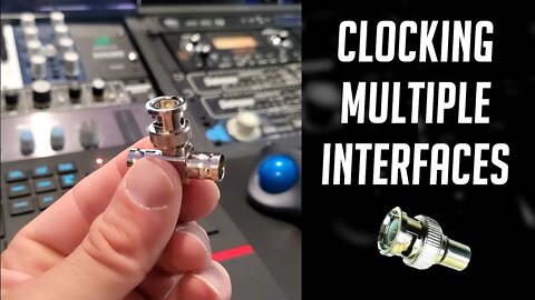 Clocking Multiple Audio Interfaces with a Mastering Clock