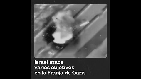 Aviones de combate de Israel atacan varios objetivos pertenecientes a la organización de Hamás