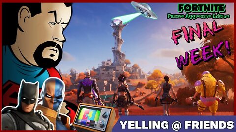 Fat Steven: #Fortnite YELLiNG @ FRiENDS #EpicPartner FINAL WEEK