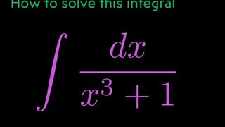 Integral of 1/(x^3+1) step by step
