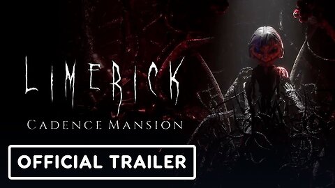 Limerick Cadence Mansion - Release Date Trailer | Black Summer 2023