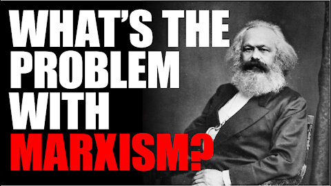 SummitCast #11 What's the problem with Marxism?