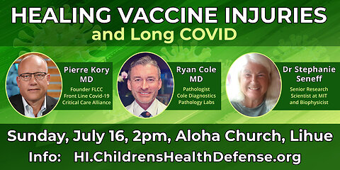 Healing Vaccine Injuries and Long COVID in Kauai, Hawaii