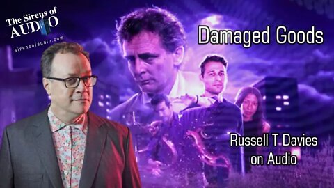Russell T Davies' 1996 Doctor Who Novel Adaptation - Damaged Goods // The Sirens of Audio Episode 79