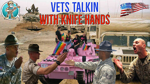 Vets Talkin With Knife Hands #1 | Budweiser uses Dead Soldiers to Kiss our A**