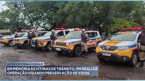 Ações em MG: Em memória às vítimas de trânsito, PM realiza operação visando preservação de vidas