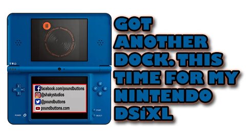 New DSi XL Dock and Video Problems Explained