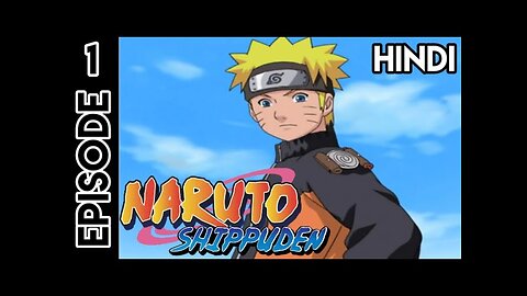 Naruto shippuden episode 1 in Hindi