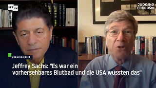 Jeffrey Sachs: "Es war ein vorhersehbares Blutbad und die USA wussten das"