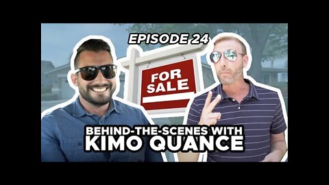 Behind-the-Scenes with Kimo Q. (EPISODE 24)