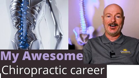 The Career of a Chiropractor - Clarifying myths and assumptions.