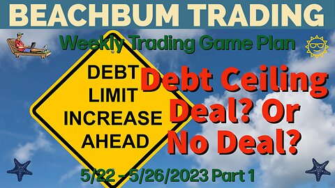Debt Ceiling Deal? Or No Deal?