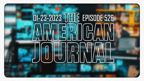 The American Journal - FULL SHOW - 01/23/2023