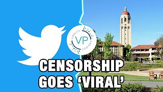 Stanford 'Virality Project' Saw Fed-Subsidized University Effort To Censor Real COVID Info