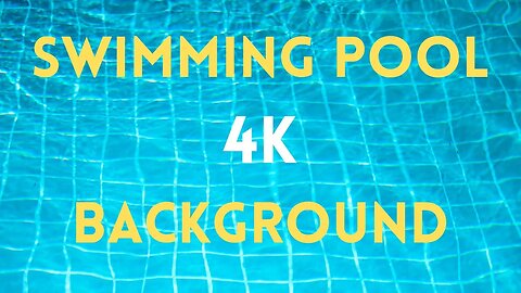 SWIMMING POOL 4K BACKGROUND