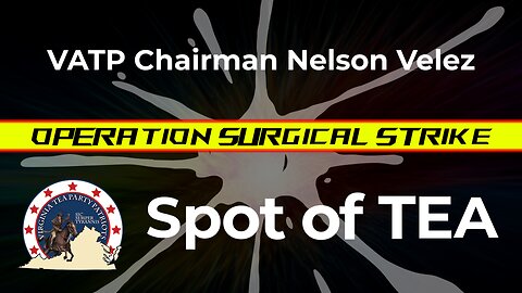 Spot of TEA! - Operation Surgical Strike