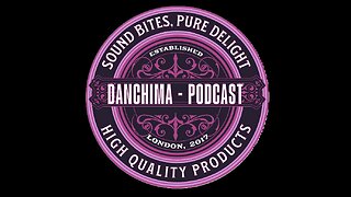 danchima Podcast