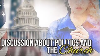 Praying for America | A Discussion About the Church and Politics 2/15/23