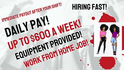 Hiring Fast Daily Pay Up To $600 A Week Equipment Provided Work From Home Job #wfh #remotework
