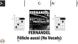 FERNANDEL Félicie aussi FCN GUITAR CHORDS & LYRICS No Vocals