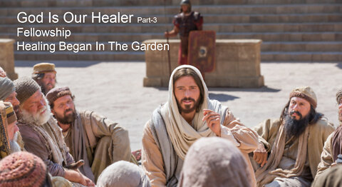 By Fellowship God Is Our Healer