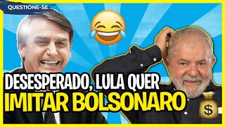 Bateu o DESESPERO! 😂 Lula quer imitar Bolsonaro