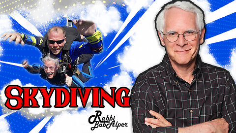 "Skydiving" comedy by bob alper . #newcomedyvideo