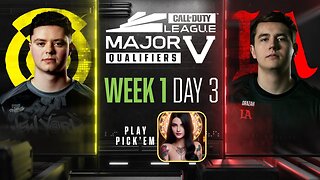 🔴 Call of Duty League Major V Qualifiers _ Week 1 Day 3