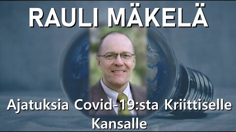 ATOMIstudio: Rauli Mäkelä - Ajatuksia covid-19:sta kriittiselle kansalle. 28.2.22