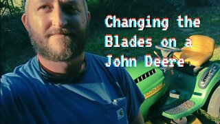 Changing the Blades on a John Deere