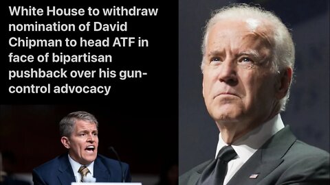 Biden to Withdraw David Chipman Nomination for ATF (AFT) Director