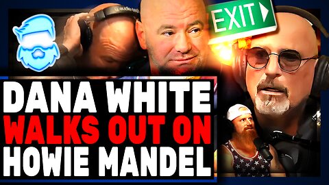 Dana White HUMILIATES Podcaster Howie Mandel & WALKS OFF SHOW After Just 30 Seconds!