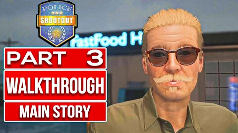POLICE SHOOTOUT Gameplay Walkthrough PART 3 No Commentary