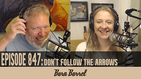 EPISODE 847: Don't Follow the Arrows