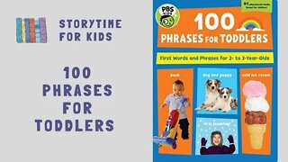 @Storytime for Kids | 100 Phrases For Toddlers by PBS