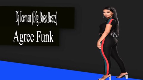 Dj Iceman (Big Boss Beatz) Agree Funk (Boom Bap Beat)