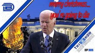 Fresh Off BBB Defeat, Biden To Tell Americans They Will Die In Tonight's Speech | Ep 305