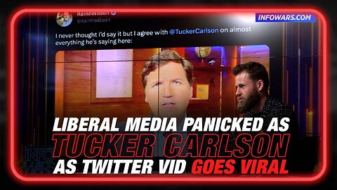 After Thinking Tucker Carlson Was Done, Liberal Media Now Panicked His Twitter Video Got 100