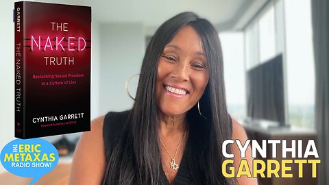Cynthia Garrett | The Naked Truth: Reclaiming Sexual Freedom in a Culture of Lies