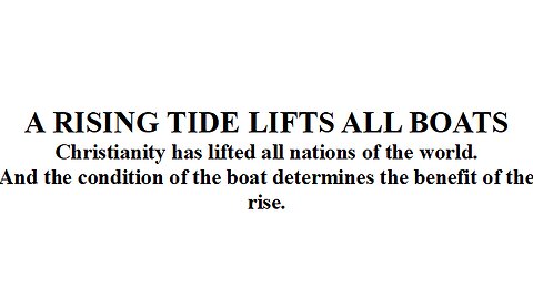 "A rising tide lifts all boats"