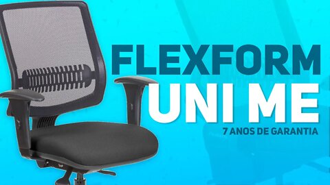 Cadeira Flexform Uni Me | 7 Anos de Garantia e Boa Durabilidade