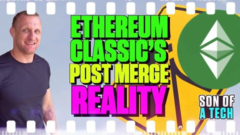 Ethereum Classic's Post Merge Reality - 188